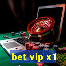 bet vip x1